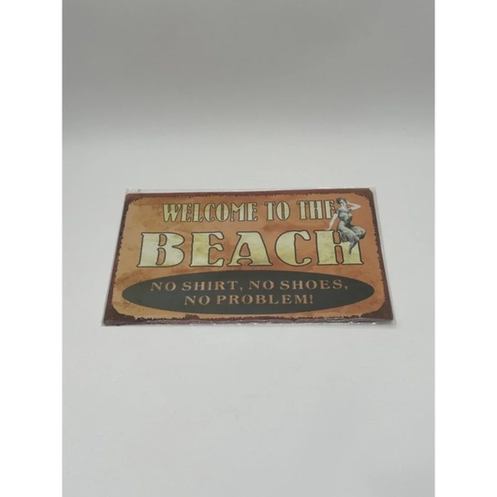Welcome To The Beach No Shoes No Shirt No Problem Aluminum Hanging‎ Novelty Sign